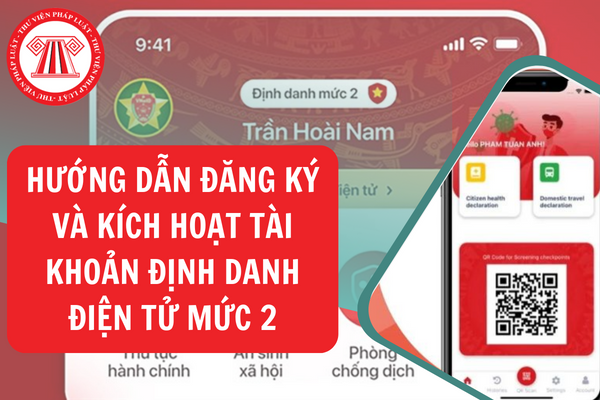 Hướng dẫn đăng ký và kích hoạt tài khoản định danh điện tử mức 2 mà cán bộ, công chức cần làm trong 04/2023? - Ảnh 1.