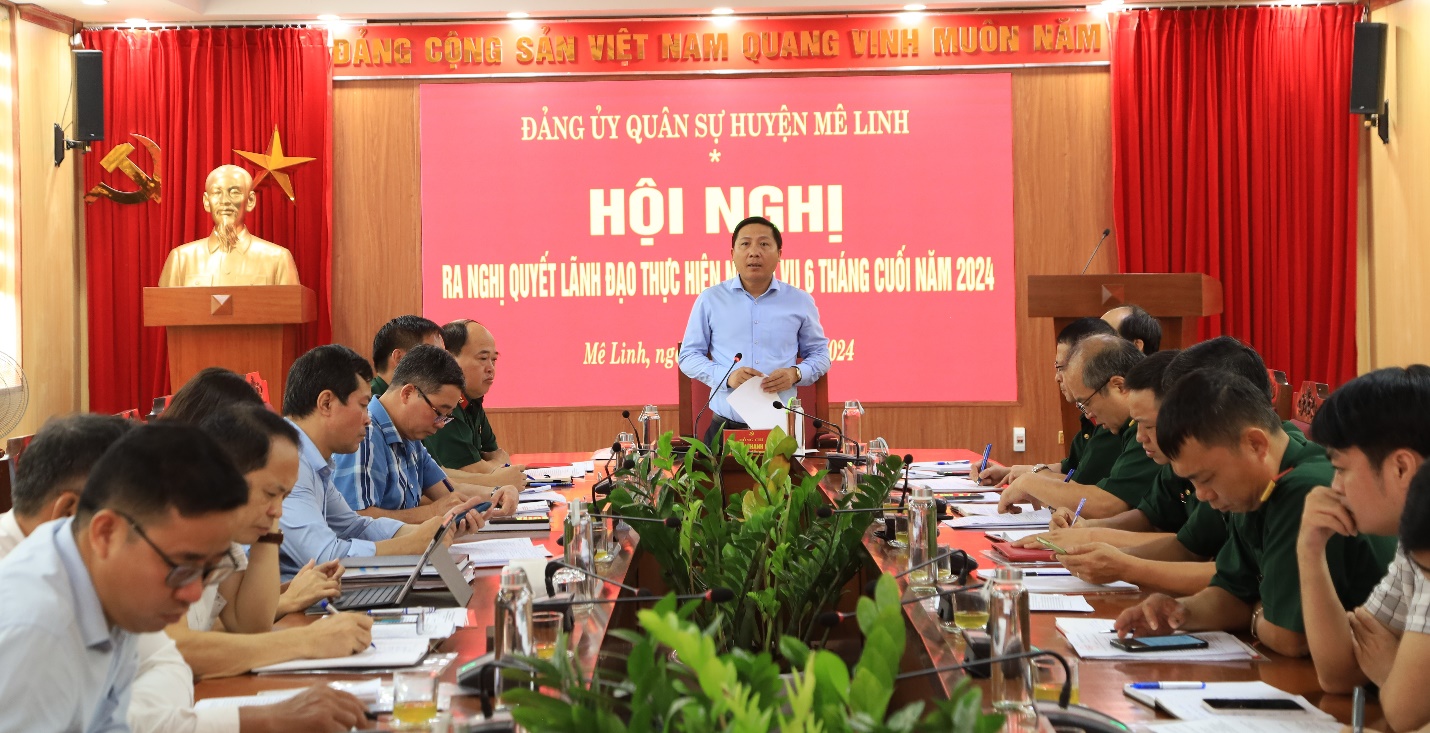 Đảng ủy Quân sự huyện Mê Linh ra Nghị quyết lãnh đạo thực hiện nhiệm vụ 6 tháng cuối năm 2024- Ảnh 1. Đảng ủy Quân sự huyện Mê Linh ra Nghị quyết lãnh đạo thực hiện nhiệm vụ 6 tháng cuối năm 2024- Ảnh 1.