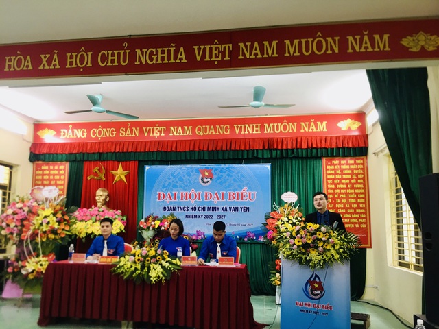 Đại hội đại biểu Đoàn TNCS Hồ Chí Minh xã Vạn Yên nhiệm kỳ 2022-2027 - Ảnh 4.