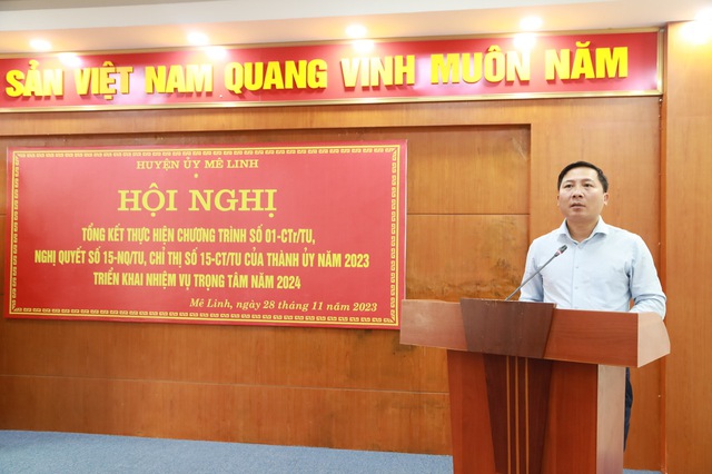 Mê Linh: Tổng kết Chương trình 01-CTr/TU, Nghị quyết số 15-NQ/TU, Chỉ thị số 15-CT/TU của Thành ủy Hà Nội năm 2023 và triển khai nhiệm vụ trọng tâm năm 2024- Ảnh 3. Mê Linh: Tổng kết Chương trình 01-CTr/TU, Nghị quyết số 15-NQ/TU, Chỉ thị số 15-CT/TU của Thành ủy Hà Nội năm 2023 và triển khai nhiệm vụ trọng tâm năm 2024- Ảnh 3.