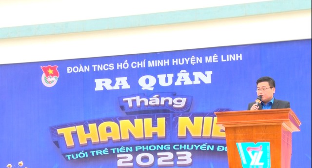 Huyện Đoàn Mê Linh phát động Tháng Thanh niên năm 2023 - Ảnh 2. Huyện Đoàn Mê Linh phát động Tháng Thanh niên năm 2023 - Ảnh 2.