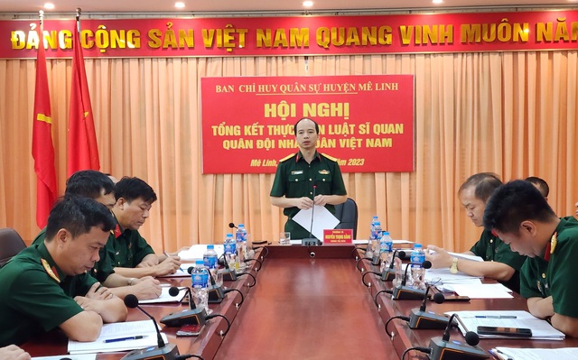 Ban CHQS huyện Mê Linh tổng kết thực hiện Luật Sĩ quan Quân đội Nhân dân Việt Nam - Ảnh 1.