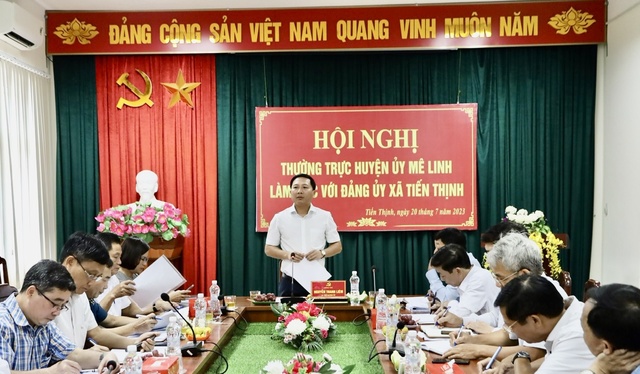 Đồng chí Nguyễn Thanh Liêm - Bí thư Huyện ủy Mê Linh làm việc với Đảng ủy xã Tiến Thịnh - Ảnh 1.