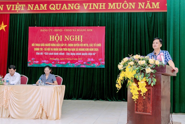 Hội nghị tiếp xúc, đối thoại giữa người đứng đầu cấp uỷ, chính quyền với  Uỷ ban MTTQ, các tổ chức chính trị - xã hội và nhân dân trên địa bàn xã Hoàng Kim năm 2024 chủ đề: “Cải cách hành chính – Xây dựng chính quyền điện tử”- Ảnh 3.