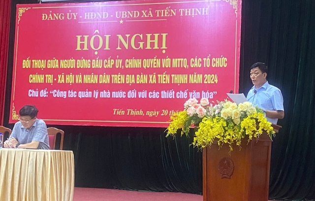 Xã Tiến Thịnh tổ chức Hội nghị đối thoại giữa người đứng đầu cấp ủy, chính quyền với MTTQ, các tổ chức chính trị - xã hội và nhân dân năm 2024 với chủ đề: “Công tác quản lý nhà nước đối với các thiết chế văn hóa” - Ảnh 2.