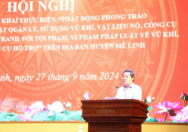 Mê Linh: Phát động phong trào thi đua tuyên truyền quản lý, sử dụng vũ khí, vật liệu nổ, công cụ hỗ trợ trên địa bàn- Ảnh 2.