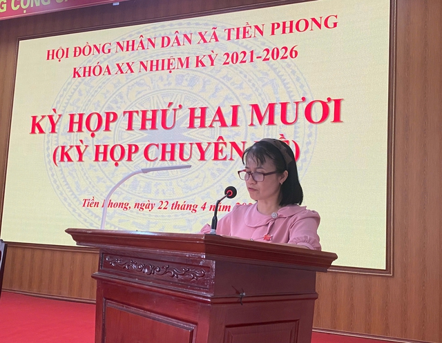 HỘ ĐỒNG NHÂN DÂN XÃ TIỀN PHONG KHÓA XX NHIỆM KỲ 2021 - 2026 KỲ HỌP THỨ HAI MƯƠI (KỲ HỌP CHUYÊN ĐỀ)- Ảnh 4. HỘ ĐỒNG NHÂN DÂN XÃ TIỀN PHONG KHÓA XX NHIỆM KỲ 2021 - 2026 KỲ HỌP THỨ HAI MƯƠI (KỲ HỌP CHUYÊN ĐỀ)- Ảnh 4.