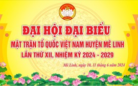 Chuẩn bị chu đáo để tổ chức thành công Đại hội đại biểu MTTQ Việt Nam huyện Mê Linh lần thứ XII, nhiệm kỳ 2024-2029