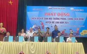 Phát động chiến dịch vệ sinh môi trường phòng, chống dịch bệnh huyện Mê Linh năm 2024