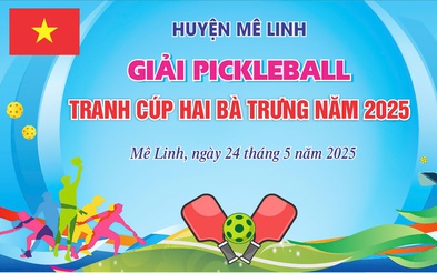 Sắp diễn ra Giải Pickleball huyện Mê Linh năm 2025